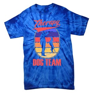 Therapy Dog Team For A Pettrainer Dog Trainer Great Gift Tie-Dye T-Shirt