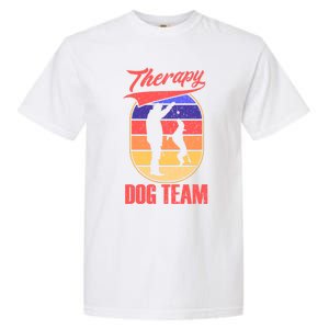 Therapy Dog Team For A Pettrainer Dog Trainer Great Gift Garment-Dyed Heavyweight T-Shirt