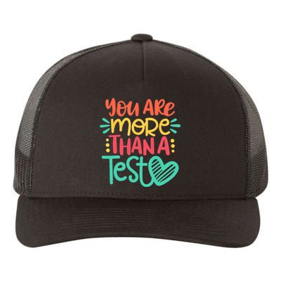 Test Day Teacher You Are More Than A Test Score Yupoong Adult 5-Panel Trucker Hat