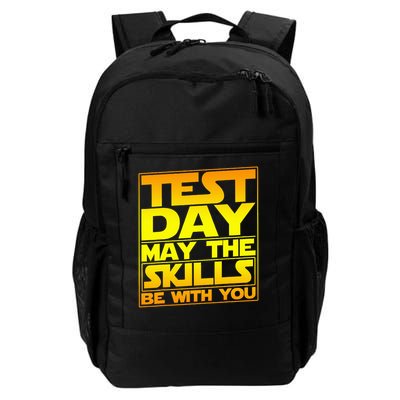 Testing Day Test Day May The Skills Be With You Teacher  Daily Commute Backpack