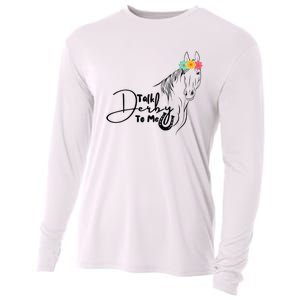 Talk Derby To Me Derby Horse Racing Funny Horse Racing Cooling Performance Long Sleeve Crew