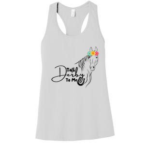 Talk Derby To Me Derby Horse Racing Funny Horse Racing Women's Racerback Tank