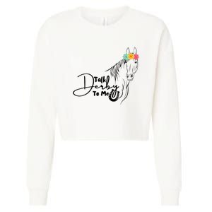 Talk Derby To Me Derby Horse Racing Funny Horse Racing Cropped Pullover Crew