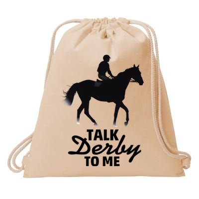 Talk Derby To Me Horse Racing Funny Derby Day Drawstring Bag