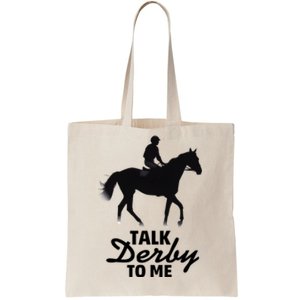 Talk Derby To Me Horse Racing Funny Derby Day Tote Bag