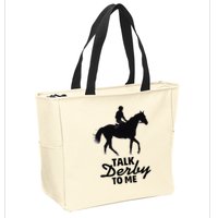 Talk Derby To Me Horse Racing Funny Derby Day Zip Tote Bag