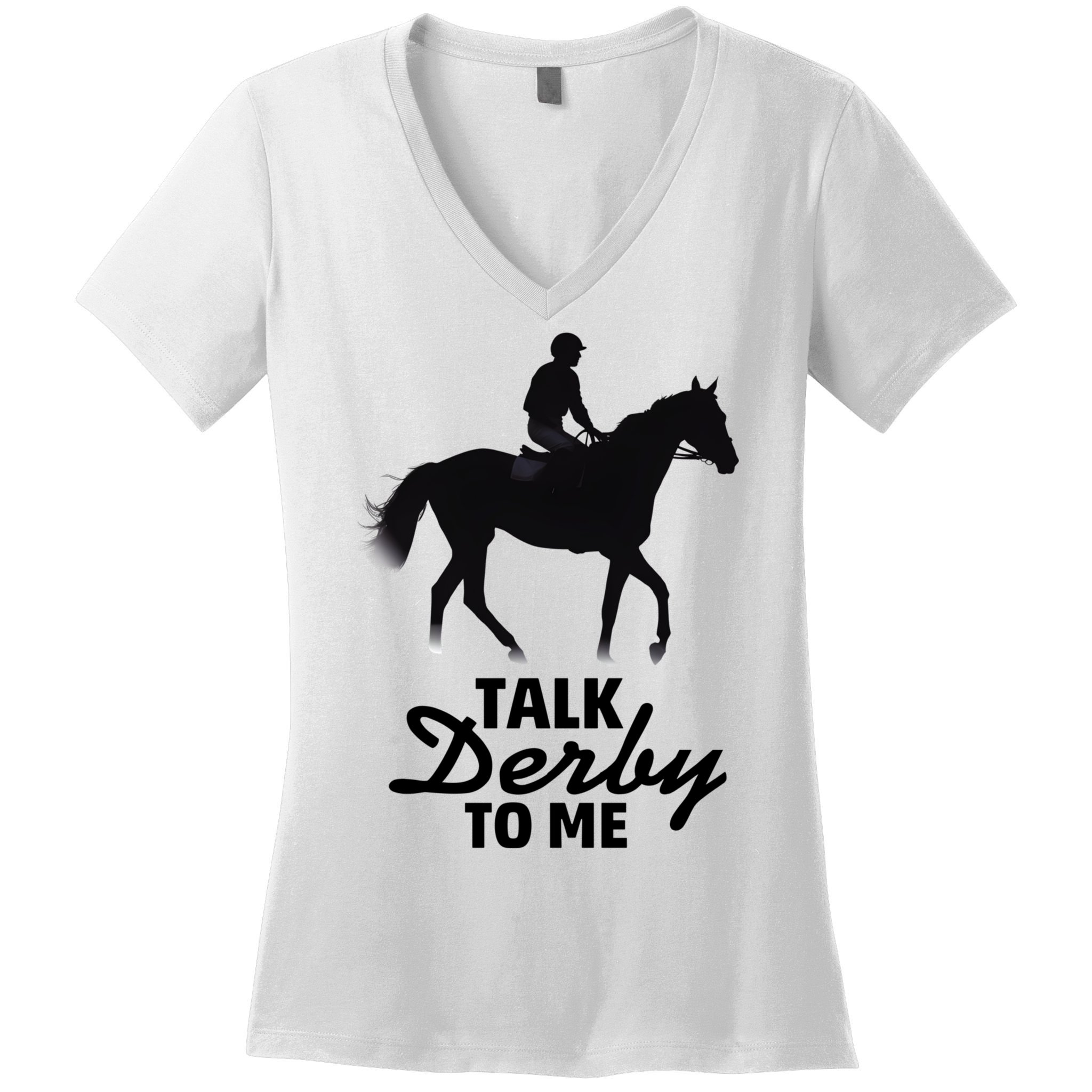 Talk Derby To Me Horse Racing Funny Derby Day Women's V-Neck T-Shirt