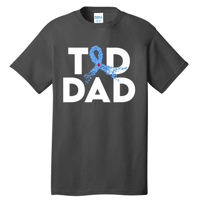 T1D Dad Type 1 Diabetes Awareness Insulin Family Support Premium Tall T-Shirt