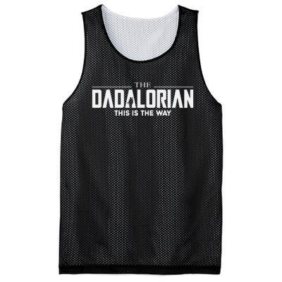 The Dadalorian This Is The Way Fathers Day Mesh Reversible Basketball Jersey Tank