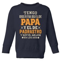 Tengo Dos TíTulos El De Papa Toddler Sweatshirt