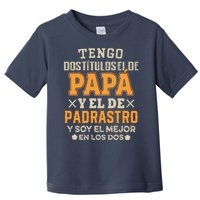 Tengo Dos TíTulos El De Papa Toddler T-Shirt