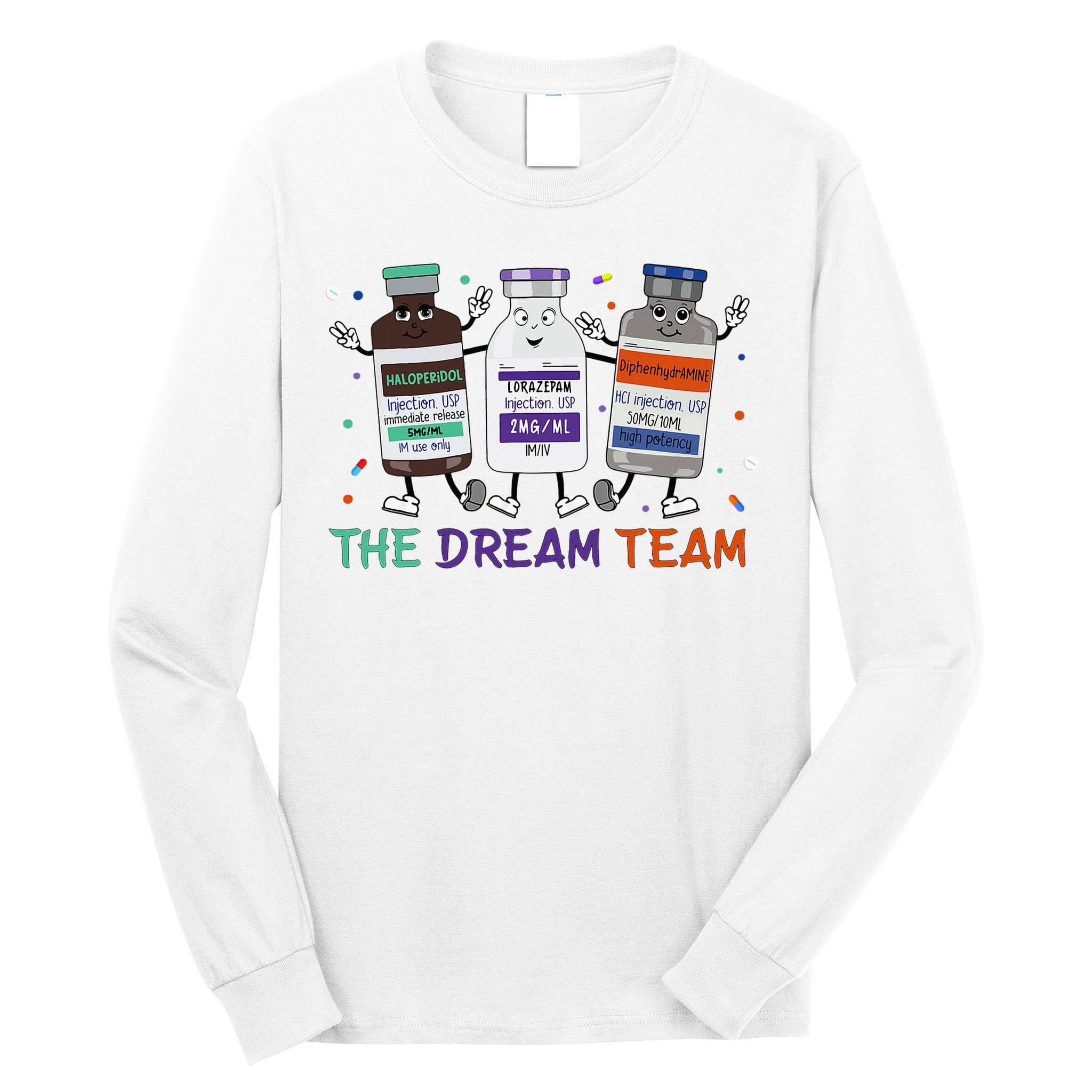 The Dream Team Retro Groovy B52 Nurse Medical Nursing Psych Long Sleeve Shirt