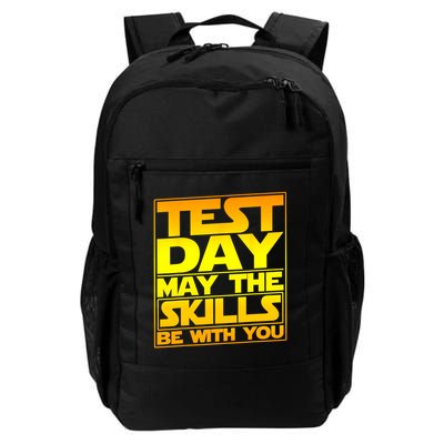 Testing Day Test Day May The Skills Be With You Teacher  Daily Commute Backpack