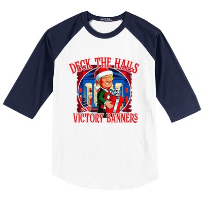 Trump Deck The Halls With Victory Banners Baseball Sleeve Shirt