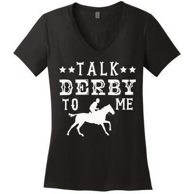 Talk Derby To Me Horse Racing Track Betting Gambling Women's V-Neck T-Shirt