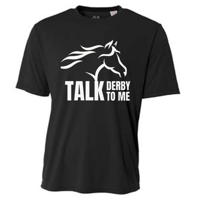 Talk Derby To Me Funny Horse Racing Cooling Performance Crew T-Shirt