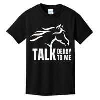 Talk Derby To Me Funny Horse Racing Kids T-Shirt