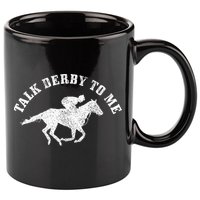 Talk Derby To Me Horse Racing Funny Gift 11oz C Handle Ceramic Mug