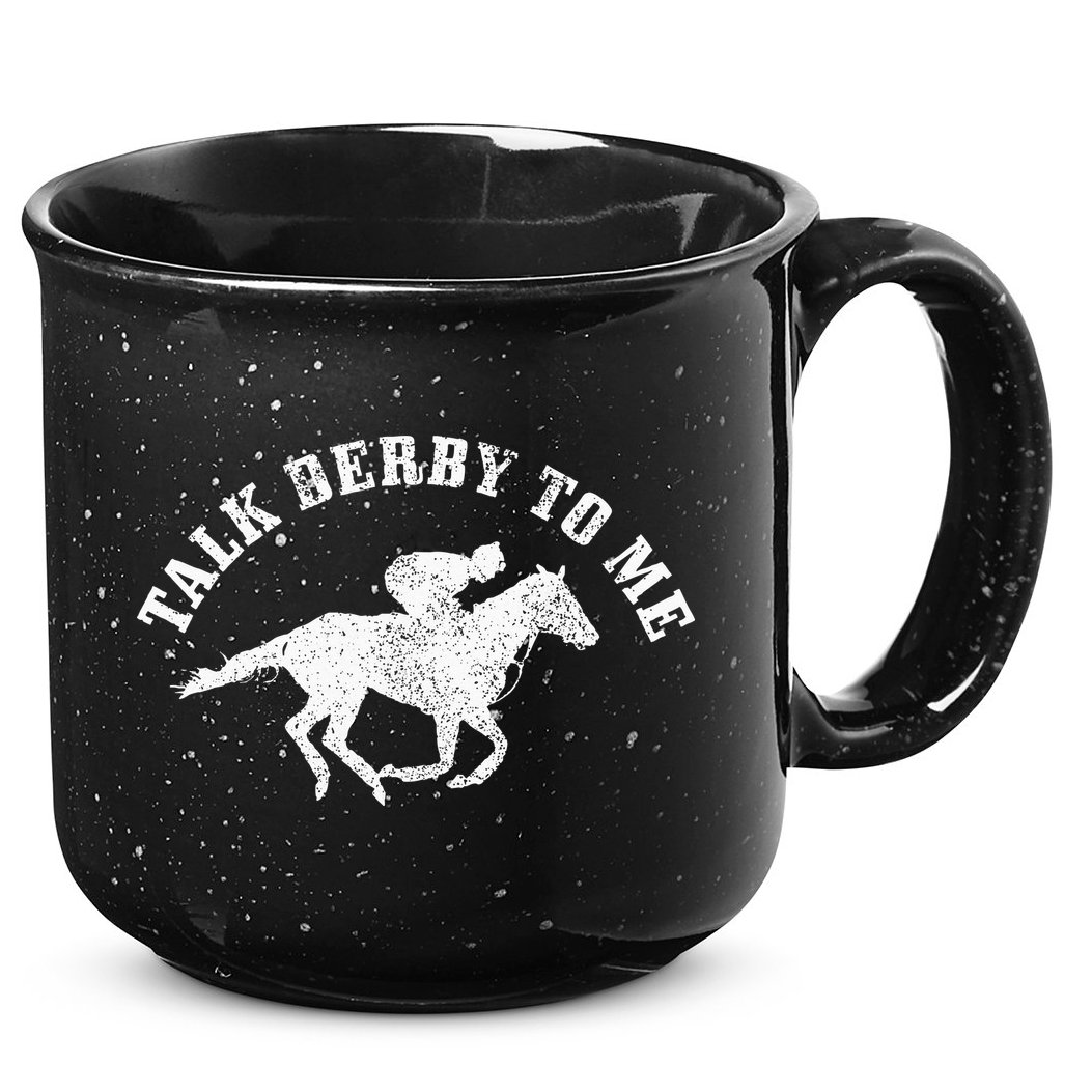 Talk Derby To Me Horse Racing Funny Gift 15oz Campfire Ceramic Mug