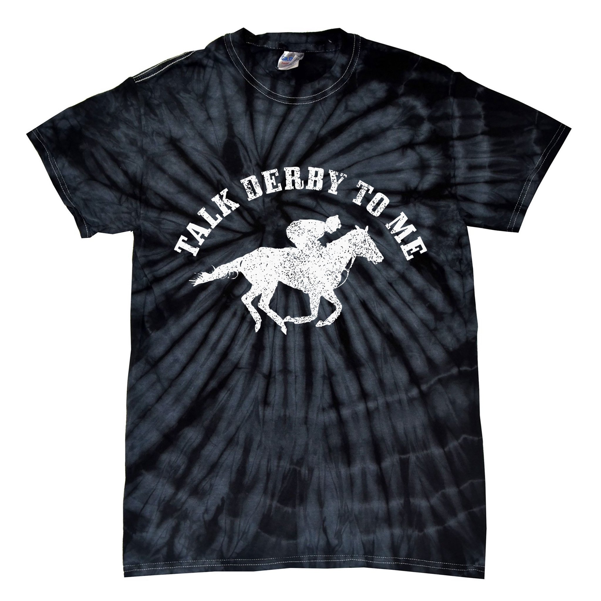 Talk Derby To Me Horse Racing Funny Gift Tie-Dye T-Shirt