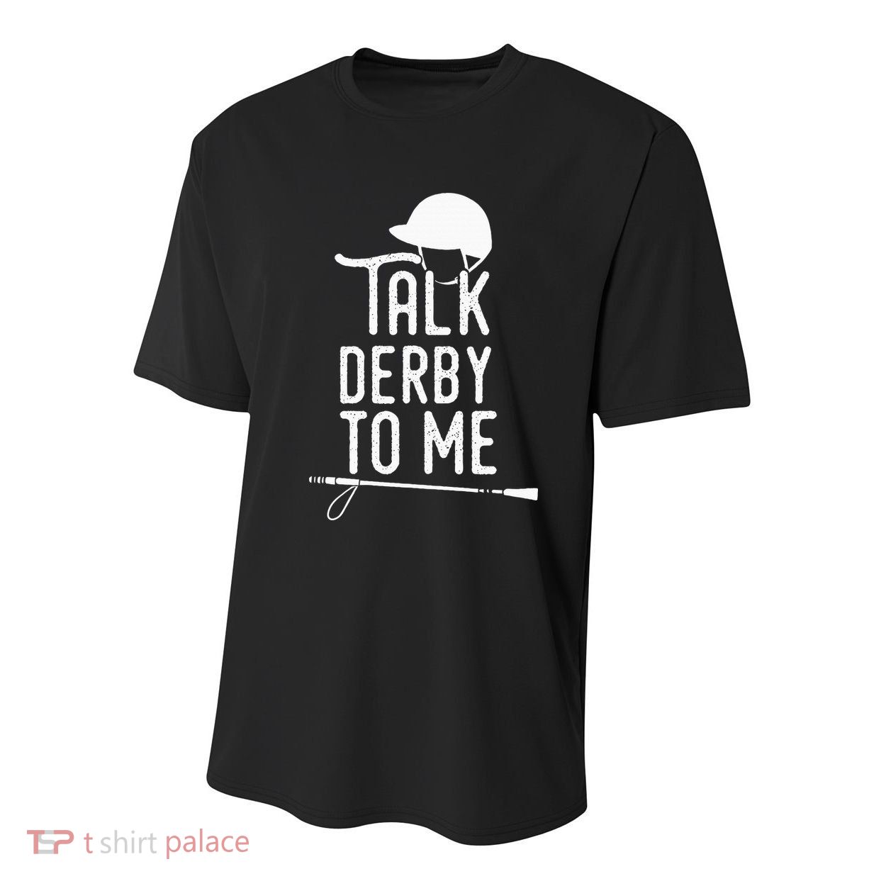 Talk Derby To Me I Horse Racing Humor Youth Performance Sprint T-Shirt