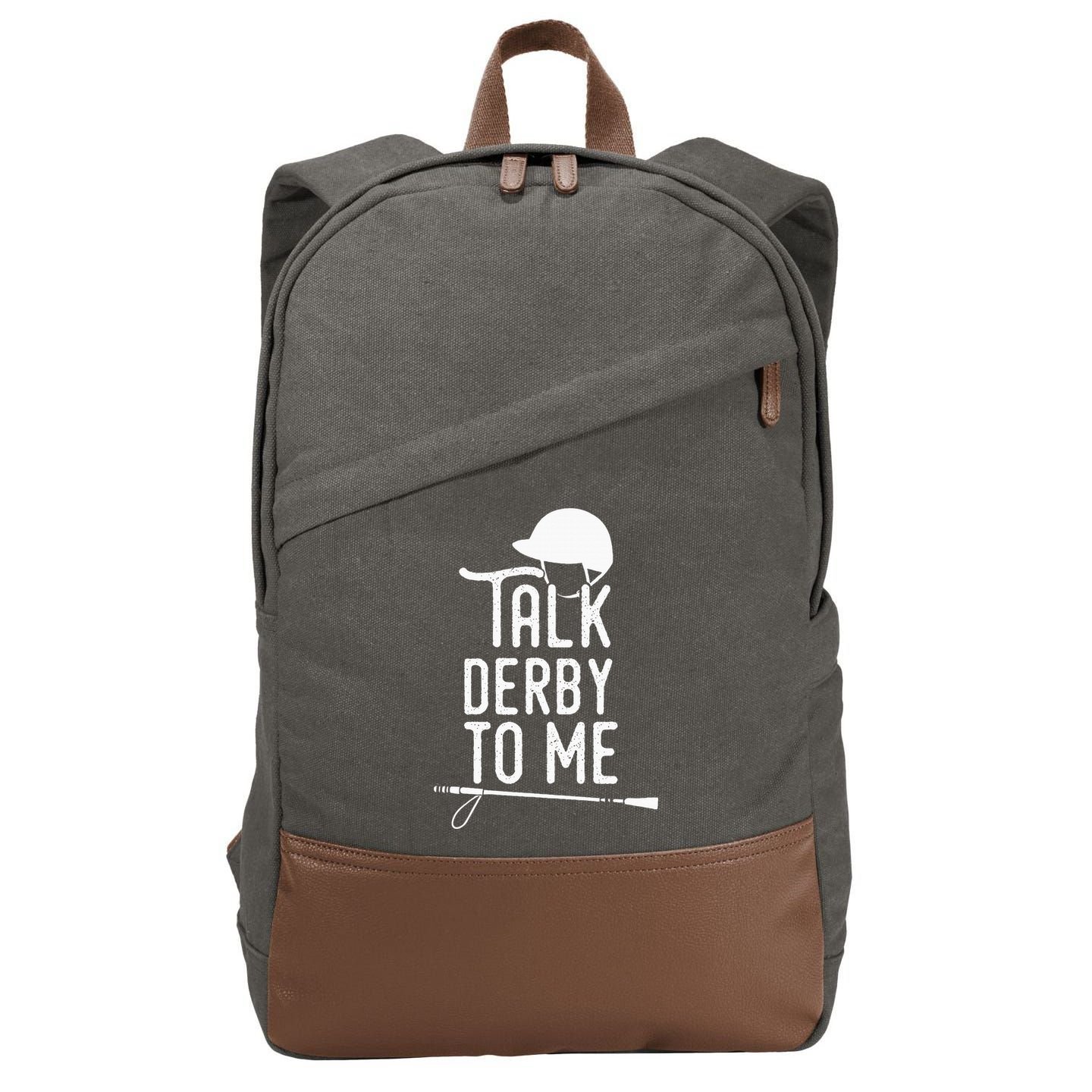 Talk Derby To Me I Horse Racing Humor Cotton Canvas Backpack