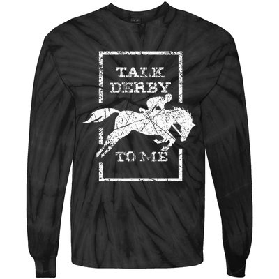 Talk Derby To Me Racing Day Tie-Dye Long Sleeve Shirt