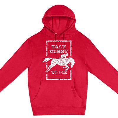 Talk Derby To Me Racing Day Premium Pullover Hoodie