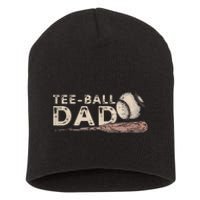 Tball Dad T-Ball Dad Tee Ball Daddy Sport Fathers Day Short Acrylic Beanie