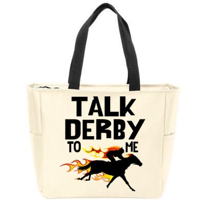 Talk Derby To Me Horse Racing Jockey Louisville Kentucky Gift Zip Tote Bag