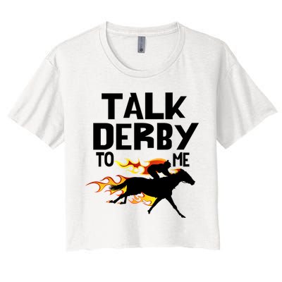 Talk Derby To Me Horse Racing Jockey Louisville Kentucky Gift Crop Top