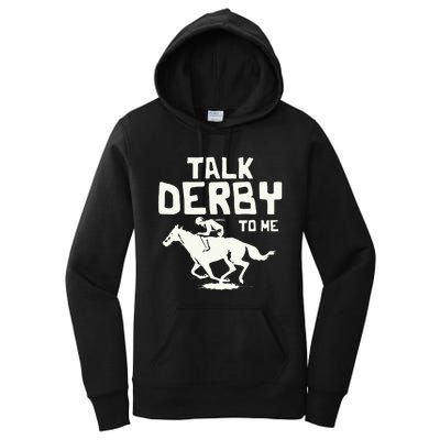 Talk Derby To Me Racing Day Women's Pullover Hoodie