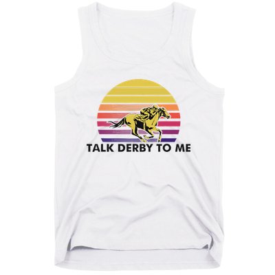Talk Derby To Me Horse Racing Jockeys Sunset Race Tank Top