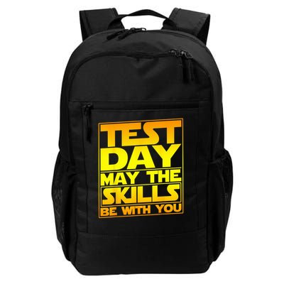 Testing Day Test Day May The Skills Be With You Teacher Daily Commute Backpack