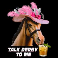 Talk Derby To Me Horse Racing Funny Derby Day Horse Lover Cooling Performance Crew T-Shirt