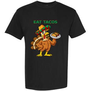 Thanksgiving Day Turkey Eat Tacos Mexican Sombrero Garment-Dyed Heavyweight T-Shirt