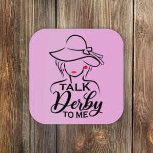 Talk Derby To Me Funny Horse Racing Fans Wo Coaster