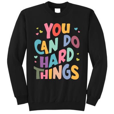 Test Day Teacher You Can Do Hard Things Sweatshirt