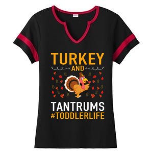 Thanksgiving Design Turkey And Tantrums Life Ladies Halftime Notch Neck Tee