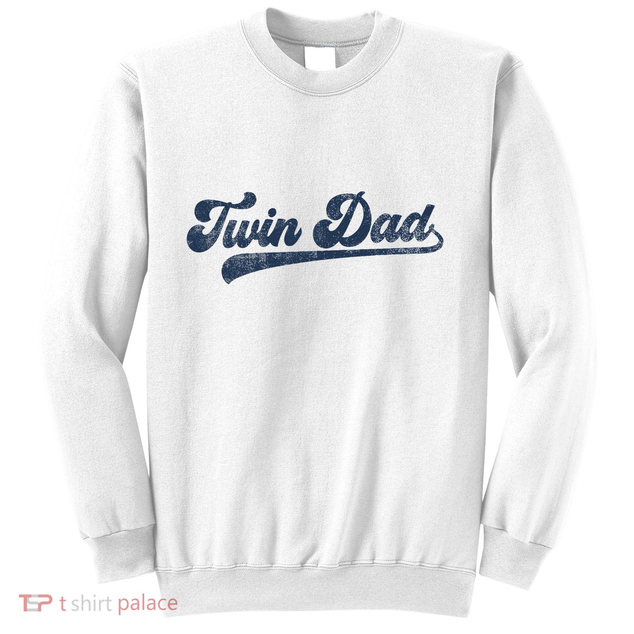 Twin Dad Sweatshirt