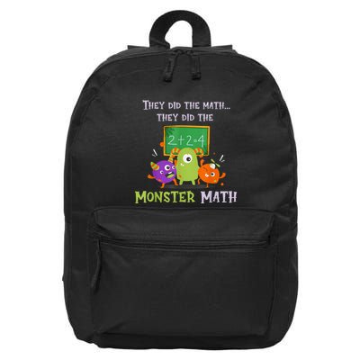 They Did The Math They Did The Monster Math Funny 16 in Basic Backpack
