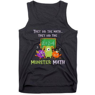 They Did The Math They Did The Monster Math Funny Tank Top