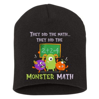 They Did The Math They Did The Monster Math Funny Short Acrylic Beanie