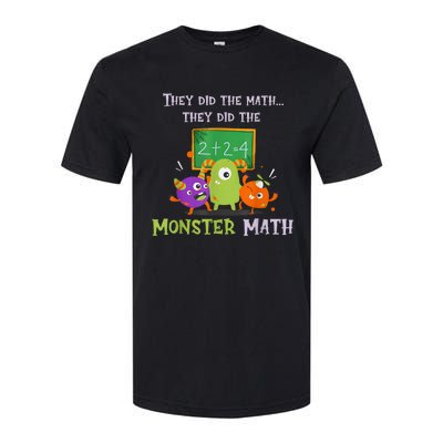 They Did The Math They Did The Monster Math Funny Softstyle CVC T-Shirt