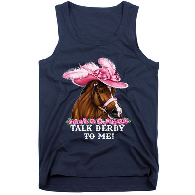 Talk Derby To Me Funny Horse Racing Lover On Derby Day Tank Top