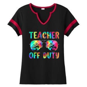 Tie Dye Teacher Off Duty Last Day Of School Teacher Summer Ladies Halftime Notch Neck Tee