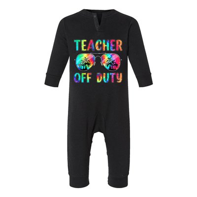 Tie Dye Teacher Off Duty Last Day Of School Teacher Summer Infant Fleece One Piece