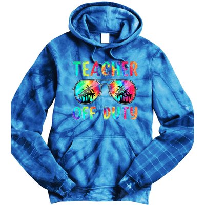 Tie Dye Teacher Off Duty Last Day Of School Teacher Summer Tie Dye Hoodie