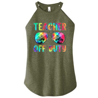 Tie Dye Teacher Off Duty Last Day Of School Teacher Summer Women's Perfect Tri Rocker Tank