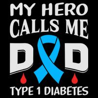 T1D Diabetic Type 1 Diabetes Awareness Father Dad Button
